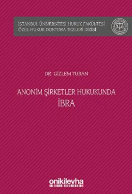 Anonim Şirketler Hukukunda İbra - 1