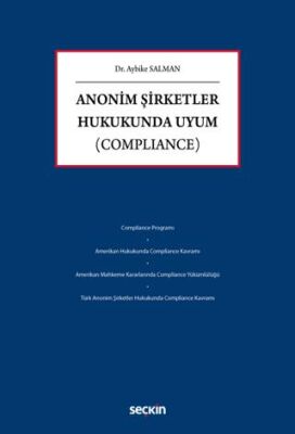 Anonim Şirketler Hukukunda Uyum Compliance - 1