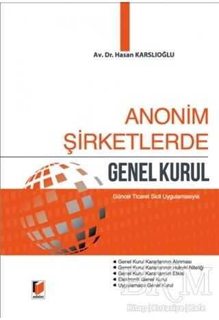 Anonim Şirketlerde Genel Kurul - Adalet Yayınevi