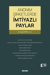 Anonim Şirketlerde İmtiyazlı Paylar - Seçkin Yayıncılık