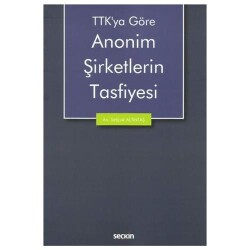 Anonim Şirketlerin Tasfiyesi - Seçkin Yayıncılık