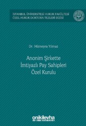 Anonim Şirkette İmtiyazlı Pay Sahipleri Özel Kurulu - On İki Levha Yayınları