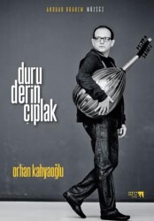 Anouar Brahem Müziği: Duru, Derin, Çıplak - SRC Kitap