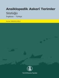 Ansiklopedik Askeri Terimler Sözlüğü - Türk Dil Kurumu Yayınları