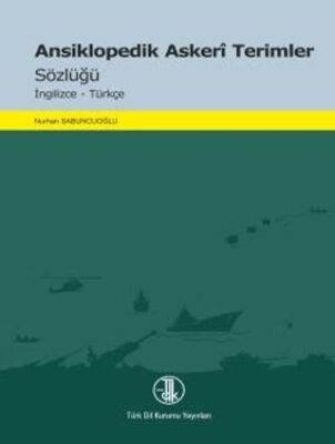 Ansiklopedik Askeri Terimler Sözlüğü - 1