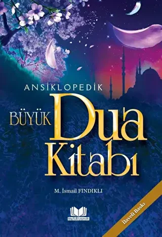 Ansiklopedik Büyük Dua Kitabı - Kitap Kalbi Yayıncılık