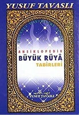 Ansiklopedik Büyük Rüya Tabirleri Kod:B-35 - 1