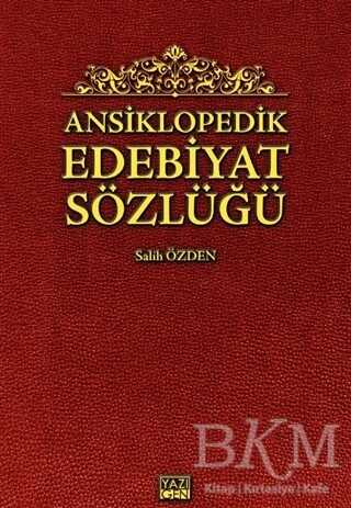 Ansiklopedik Edebiyat Sözlüğü - Yazıgen Yayınevi