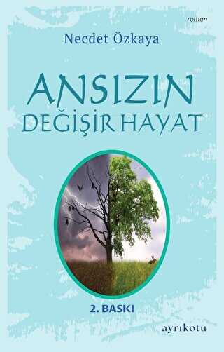 Ansızın Değişir Hayat - 1