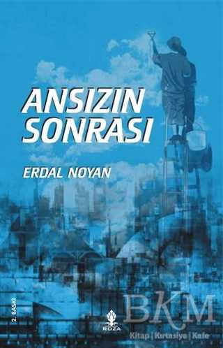 Ansızın Sonrası - Roza Yayınevi