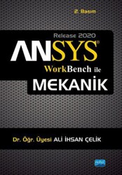 ANSYS Workbench ile Mekanik - Nobel Akademik Yayıncılık