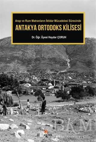 Antakya Ortodoks Kilisesi - Kriter Yayınları