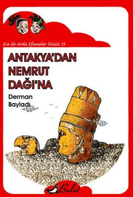 Ece ile Arda - Antakya’dan Nemrut Dağı’na kapağı