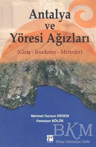Antalya ve Yöresi Ağızları - Gazi Kitabevi