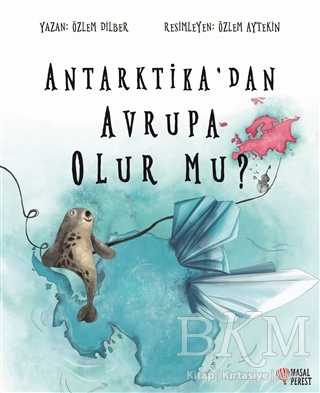 Antarktika`dan Avrupa Olur mu? - Masalperest
