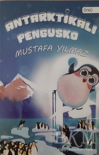 Antarktikalı Pengusko - İki Eylül Yayınevi