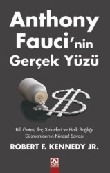Anthony Fauci’nin Gerçek Yüzü - Altın Kitaplar