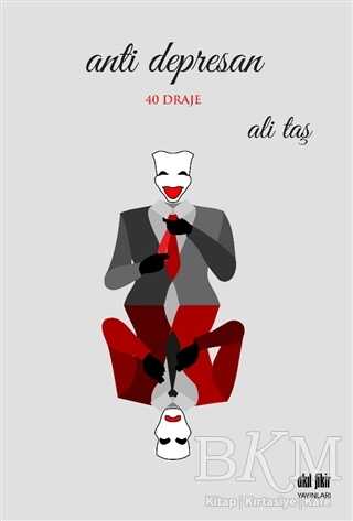 Anti Depresan - Akıl Fikir Yayınları