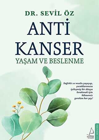 Anti Kanser Yaşam ve Beslenme - Destek Yayınları