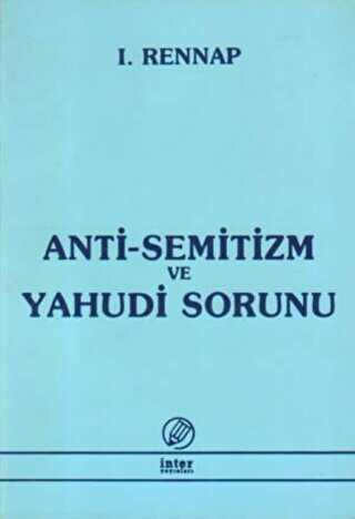 Anti-Semitizm ve Yahudi Sorunu
