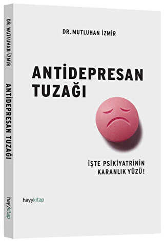Antidepresan Tuzağı - Hayykitap