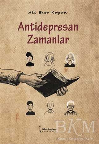 Antidepresan Zamanlar - İkinci Adam Yayınları