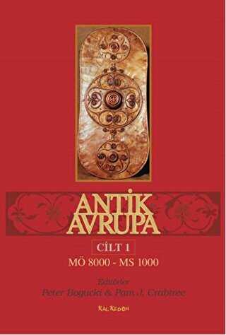 Antik Avrupa Cilt: 1 - Kalkedon Yayıncılık