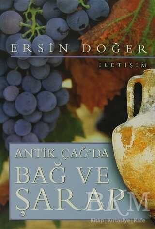 Antik Çağ’da Bağ ve Şarap