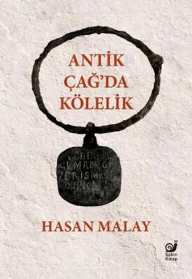 Antik Çağ’da Kölelik - 1