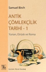 Antik Çömlekçilik Tarihi 1 - Töz Yayınları