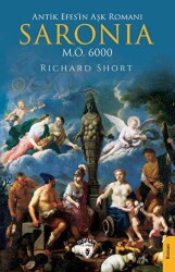 Antik Efes’in Aşk Romanı Saronia - Dorlion Yayınları