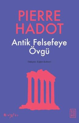 Antik Felsefeye Övgü - 1