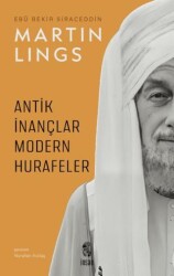 Antik İnançlar ve Modern Hurafeler - İnsan Yayınları