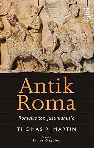 Antik Roma - Romulus`tan Justinianus`a