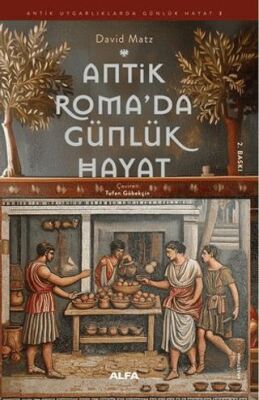 Antik Roma’da Günlük Hayat - 1
