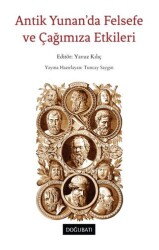 Antik Yunan’da Felsefe ve Çağımıza Etkileri - Doğu Batı Yayınları