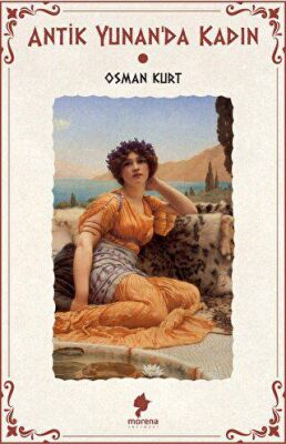 Antik Yunan`da Kadın - 1