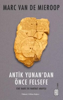 Antik Yunan’dan Önce Felsefe - 1