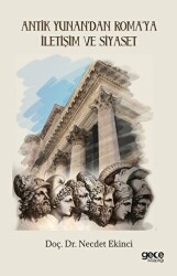 Antik Yunan’dan Roma’ya İletişim ve Siyaset - Gece Kitaplığı