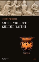 Antik Yunan`ın Kültür Tarihi - Alfa Yayınları