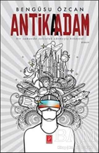 Antika Adam - Pena Yayınları