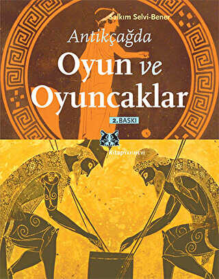Antikçağda Oyun ve Oyuncaklar - Kitap Yayınevi