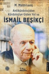 Antikürdolojiden Kürdolojiye Giden Yol ve İsmail Beşikçi - Vate Yayınevi