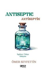 Antiseptic - Antiseptik - Gece Kitaplığı