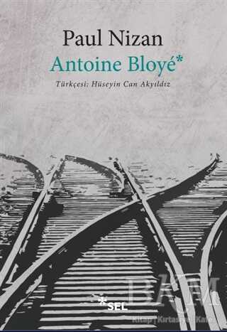 Antoine Bloye - Sel Yayıncılık