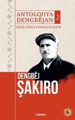 Antolojiya Dengbejan 2 - Dengbej Şakiro - 1