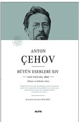 Anton Çehov Bütün Eserleri - XIV - Alfa Yayınları