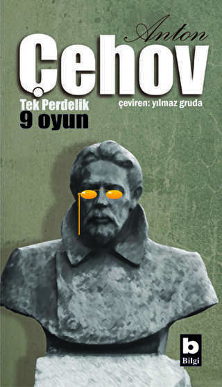 Anton Çehov Tek Perdelik 9 Oyun - Bilgi Yayınevi