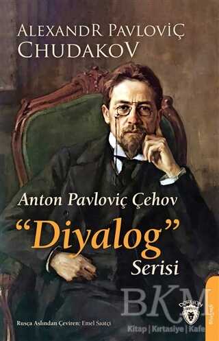 Anton Pavloviç Çehov Diyalog Serisi