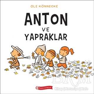 Anton ve Yapraklar - ODTÜ Geliştirme Vakfı Yayıncılık